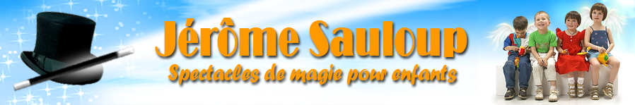 J�r�me Sauloup, magicien pour enfants